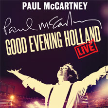 Good evening Holland: Paul McCartney in Arnhem